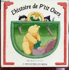 Couverture du produit · L'histoire de P'tit Ours