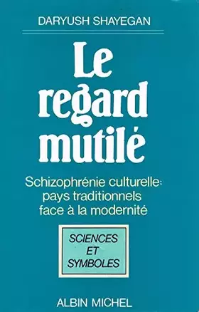 Couverture du produit · Le regard mutilé