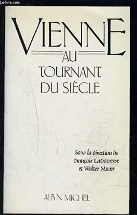 Couverture du produit · Vienne au tournant du siècle