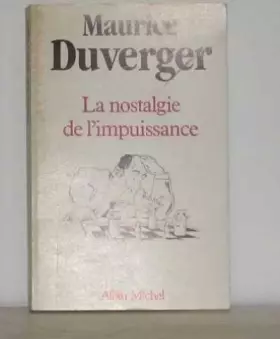 Couverture du produit · La Nostalgie de l'impuissance