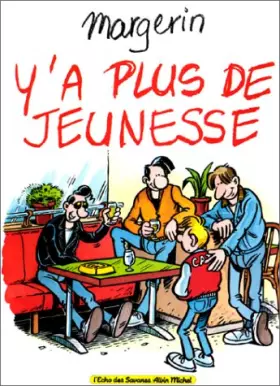 Couverture du produit · Y'a plus de jeunesse