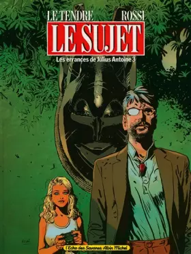 Couverture du produit · Les errances de Julius antoine, Tome 3 : Le sujet