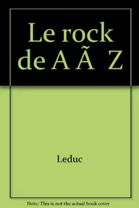 Couverture du produit · Le rock de A à Z