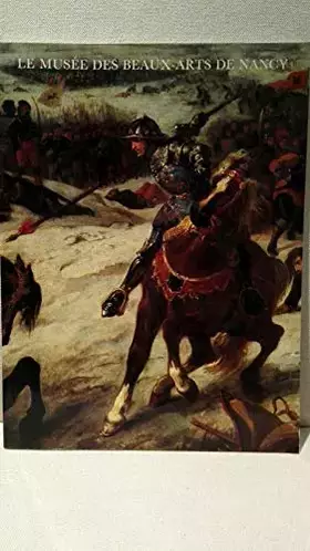 Couverture du produit · Le Musée des Beaux-Arts de Nancy