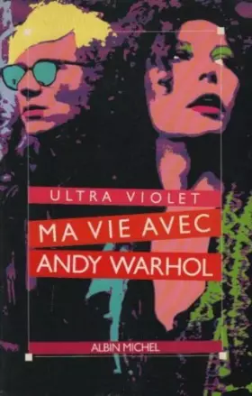 Couverture du produit · Ma vie avec Andy Warhol