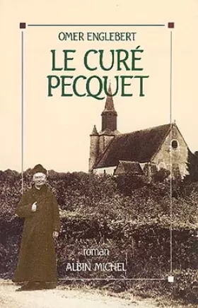 Couverture du produit · Le Curé Pecquet
