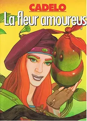 Couverture du produit · La fleur amoureuse