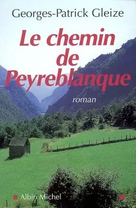 Couverture du produit · Le Chemin de Peyreblanque