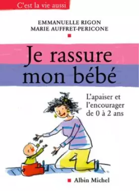 Couverture du produit · Je rassure mon bébé