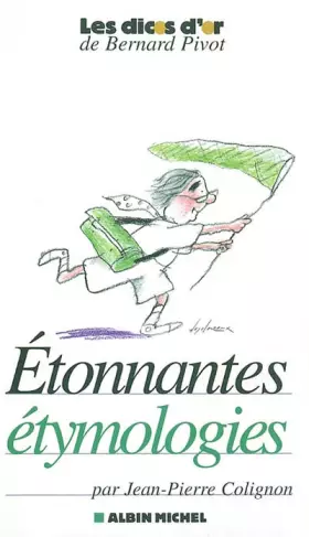 Couverture du produit · Etonnantes Étymologies