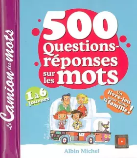Couverture du produit · 500 questions-réponses sur les mots