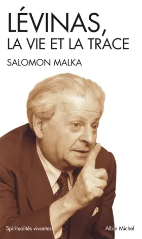 Couverture du produit · Emmanuel Levinas : La vie et la trace