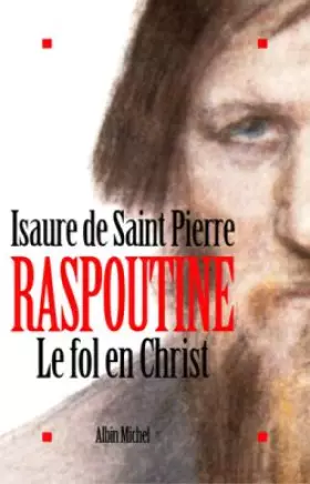 Couverture du produit · Raspoutine, le fol en Christ
