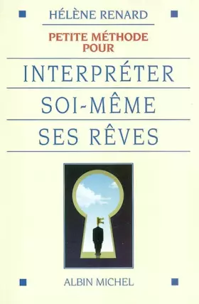 Couverture du produit · Petite Méthode pour interpréter soi-même ses rêves
