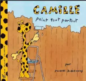 Couverture du produit · Camille peint partout
