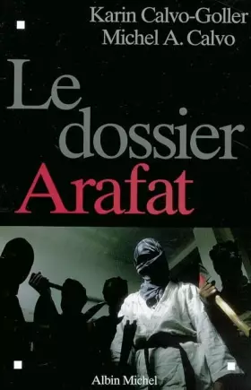 Couverture du produit · Le Dossier Arafat