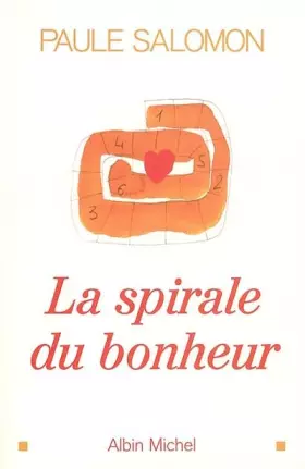 Couverture du produit · La spirale du bonheur