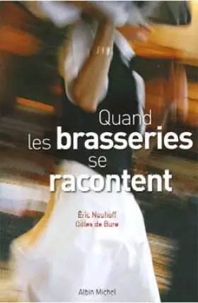 Couverture du produit · Quand les brasseries se racontent