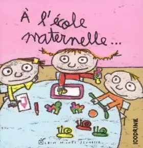 Couverture du produit · A l'école maternelle...