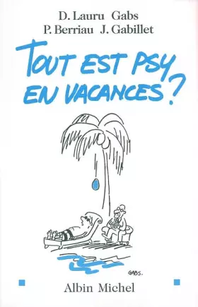 Couverture du produit · Tout est psy en vacances ?
