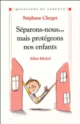 Couverture du produit · Séparons-nous...mais protégeons nos enfants