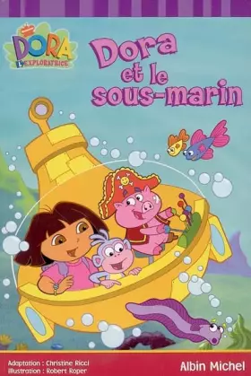 Couverture du produit · Dora et le sous-marin