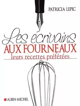 Couverture du produit · Les écrivains aux fourneaux