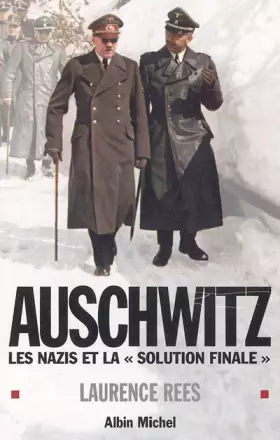 Couverture du produit · Auschwitz : Les nazis et la "solution finale"