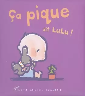 Couverture du produit · Ça pique dit lulu !