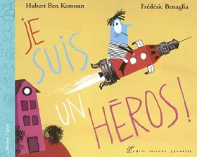 Couverture du produit · Je suis un héros !