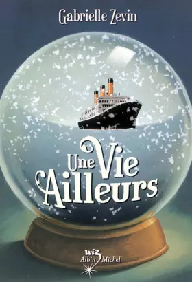 Couverture du produit · Une vie ailleurs
