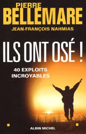 Couverture du produit · Ils ont osé !