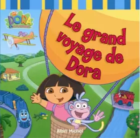 Couverture du produit · Le grand voyage de Dora