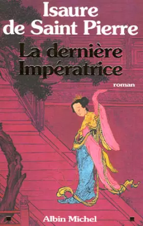 Couverture du produit · La Dernière Impératrice