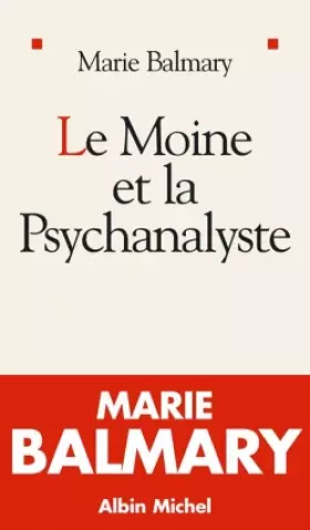 Couverture du produit · Le Moine et la psychanalyste