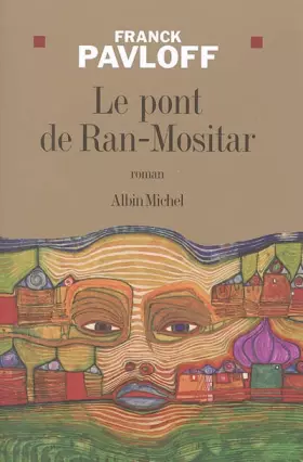 Couverture du produit · Le pont de Ran-Mositar