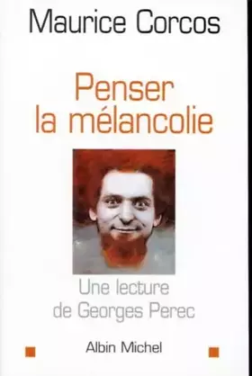 Couverture du produit · Penser la mélancolie: Une lecture de Georges Perec
