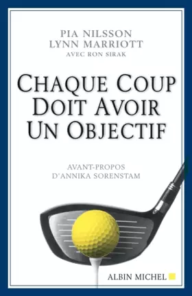 Couverture du produit · Chaque coup doit avoir un objectif