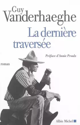 Couverture du produit · La dernière traversée