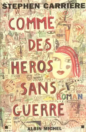 Couverture du produit · Comme des héros sans guerre