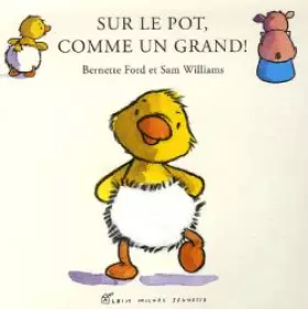 Couverture du produit · Sur le pot, comme un grand !