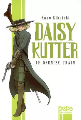 Couverture du produit · DAYSY KUTTER- LE DERNIER TRAIN