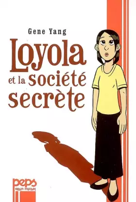 Couverture du produit · LOYOLA ET LA SOCIETE SECRETE
