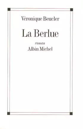 Couverture du produit · La Berlue