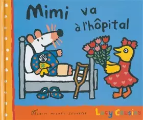 Couverture du produit · Mimi va à l'hôpital