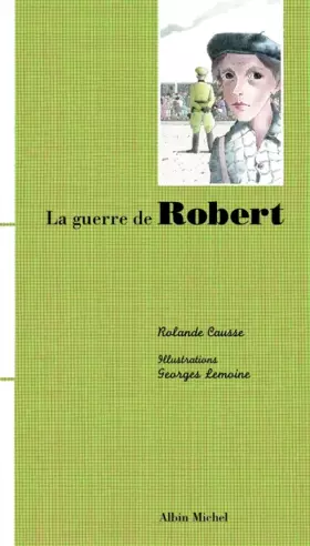 Couverture du produit · La guerre de Robert