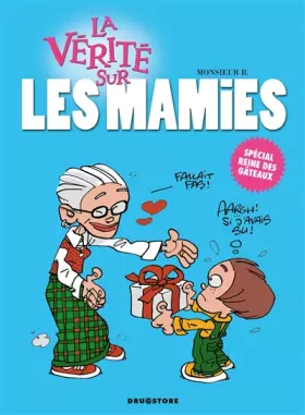 Couverture du produit · La vérité sur les mamies
