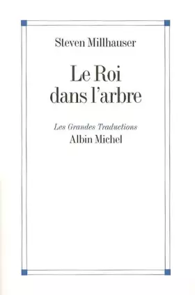 Couverture du produit · Le Roi dans l'arbre