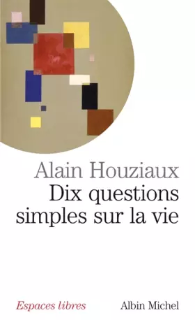 Couverture du produit · Dix questions simples sur la vie