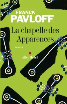 Couverture du produit · La chapelle des Apparences
